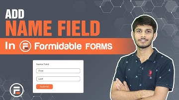 How To Add Name Field In Contact Forms Using Formidable Forms Plugin | WordPress Tutorial