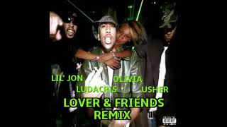 Lil' Jon ft. Usher, Ludacris & Olivia  Lovers & Friends Remix (Audio)