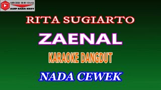 KARAOKE DANGDUT ZAENAL - RITA SUGIARTO (COVER) NADA CEWEK