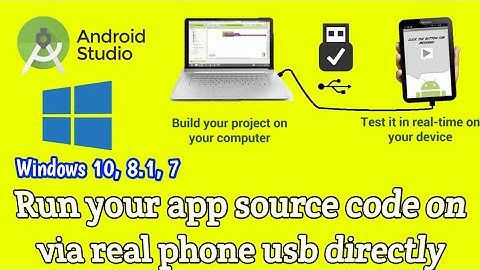 How to run app source code real phone usb directly on Android studio