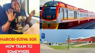 Why NAIROBI to SUSWA SGR Train is now a game changer