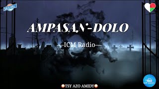 Tantara gasy: AMPASANDOLO— Icm Radio- ⛔️TSY AZO AMIDY #gasyrakoto
