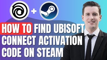 How To Find Ubisoft Connect Activation Code On Steam 2025 Easily (Full Step by Step)