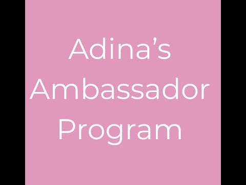 Adina's Ambassador Program