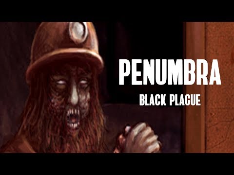 Penumbra Black Plague Review
