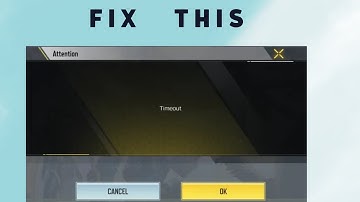 How to Fix "Timeout" Error in Call of Duty Mobile