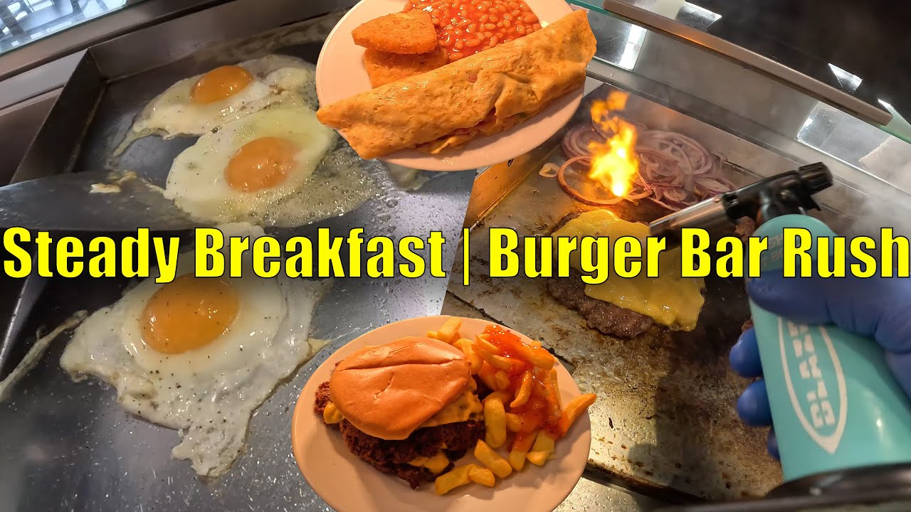Steady Breakfast → Busy Burger Bar | POV: Kitchen Life 👌😊👍