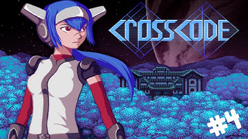 CrossCode | Gameplay #4 | Troublesome Travels
