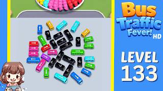 Bus Traffic Fever Level 133 Solution Walkthrough