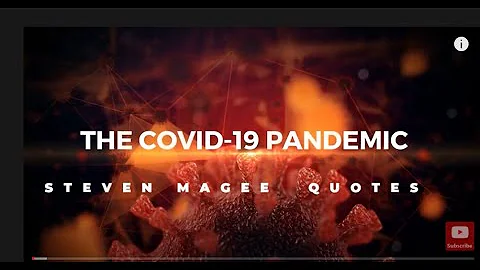 STEVEN MAGEE QUOTES THAT SPEAK TO THE COVID-19 PAN...