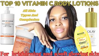 Top10 Vitamin C Body Lotions|creams in 2024✨For A youthful Glow And A Radiant Skin Tone