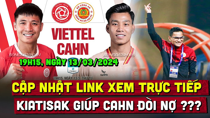 Hoô nay xe trực tiếp bóng đá ở kênh nào năm 2024