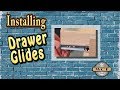 My way to Install Drawer Glides My way to Install Drawer Glides