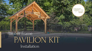 DIY Timber Frame Pavilion Kit - Lancaster County Backyard - How to Install