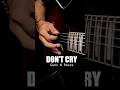 Don't Cry 🎸 Guitar Tutorial #music #guitar #newmusic #chords #fyp