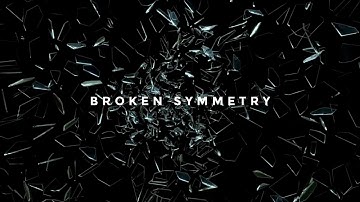 The World of Broken Symmetry | Math in the Modern World (Group 6)