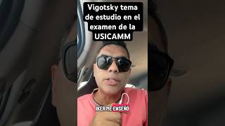 #usicamm Zona de Desarrollo Próximo | Vigotsky ¡A detalle! Reactivos del examen DOCENTE
