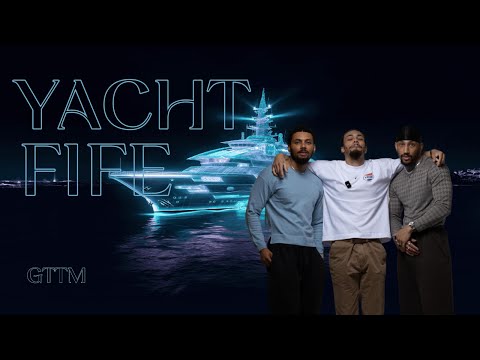 YACHT FIFE — Get To The Money S2E11