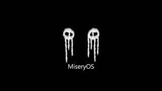 a new update for MiseryOS...