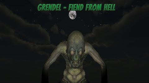 Grendel - Fiend From Hell [walkthrough]