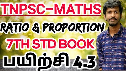 7TH STD EXERCISE 4.3 RATIO AND PROPORTION PROBLEMS | 4CARE ACADEMY