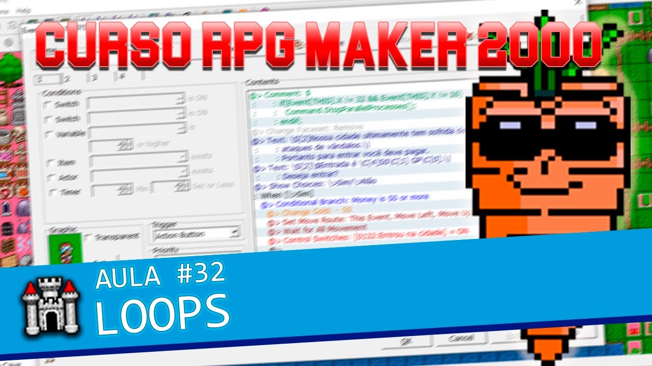 Loops - #32 | CURSO RPG MAKER 2000 - YouTube