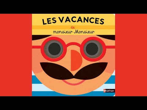 Lecture - LES VACANCES DE MONSIEUR MONSIEUR de Georgette (dès 2