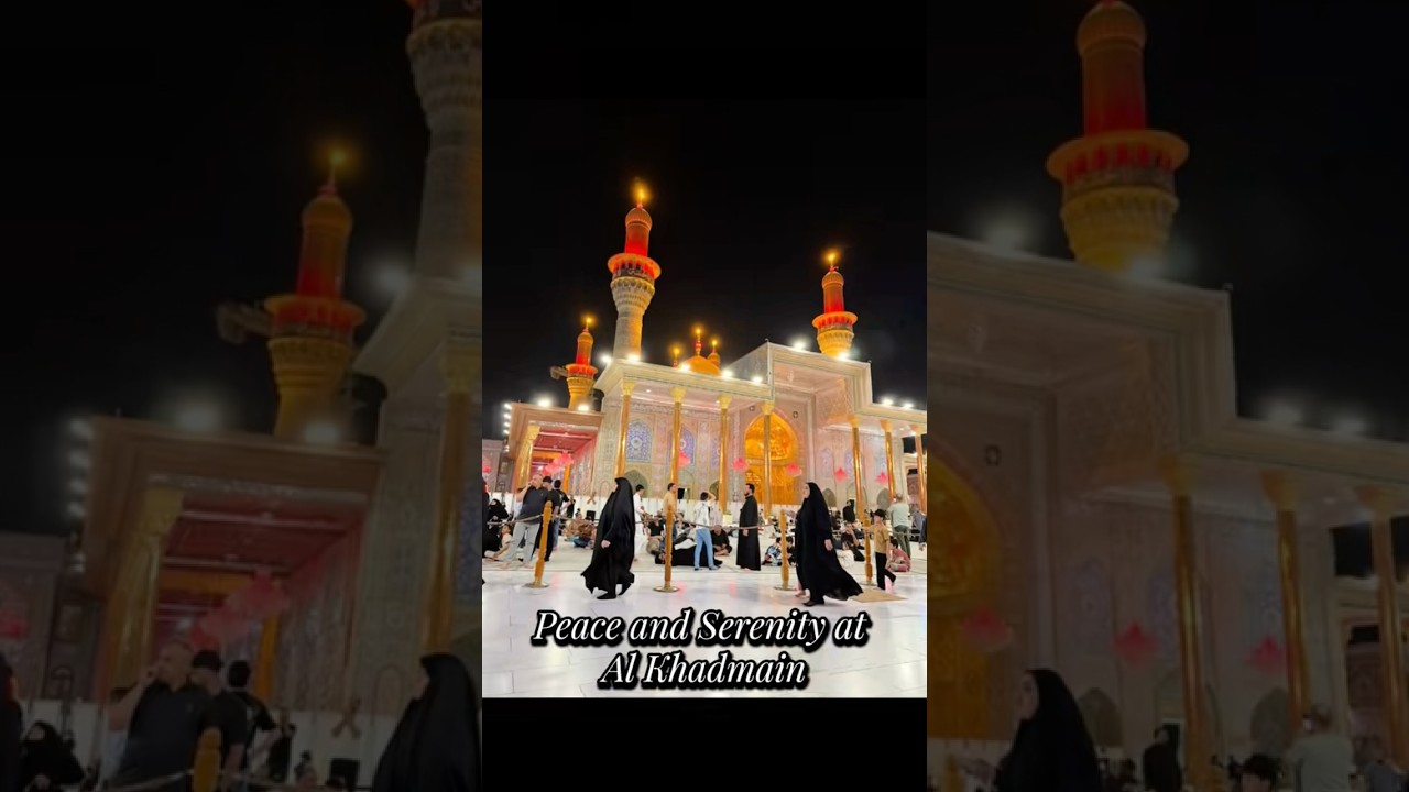 Kadhmain Where You Can Find Peace and Patience 