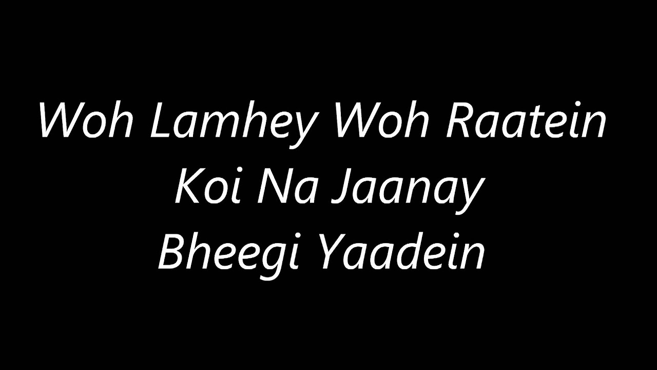 Atif Aslams Bheegi Yaadeins Lyrics