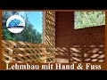 Lehmbaukurs mit Hand und Fuß. Bauen mit Lehm aus der Grube | Teil 1