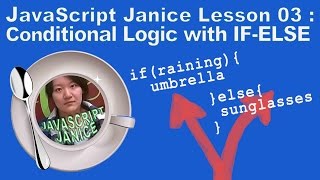 Jiayuan "Janice" Liu presents Javascript Lesson 3: If-Else Logic