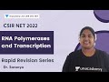 Rapid Revision Series | RNA Polymerases and Transcription | CSIR NET LIFESCIENCES | Saranya V