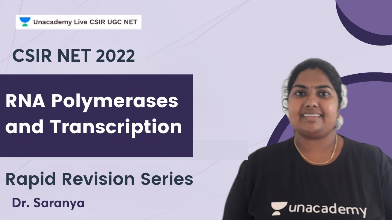 Rapid Revision Series | RNA Polymerases and Transcription | CSIR NET LIFESCIENCES | Saranya V
