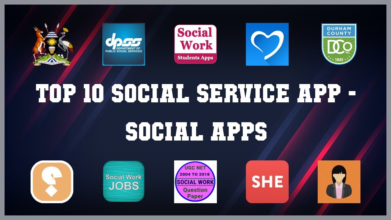 Top 10 Social Service App Android Apps