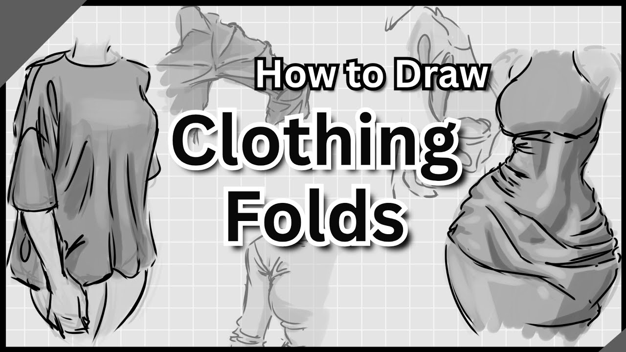 How to Draw Clothing Folds
