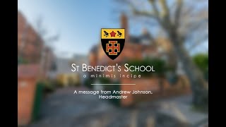 St Benedict's School - A Message from the Headmaster