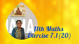 11th Standard Maths Exercise 7.1(20)