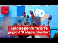 Gericht schmettert Spionage-Vorwürfe gegen AfD ab