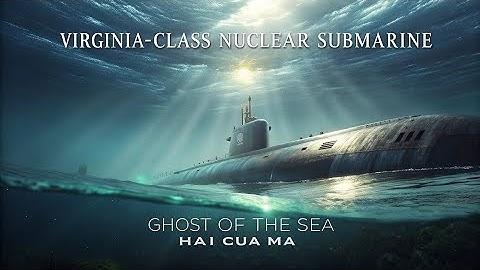 “Virginia-Class Submarine – 海の幽霊 | America’s Silent Killer of the Deep Sea”
