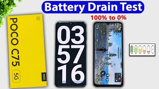Poco C75 5g Battery Drain Test || 100 to 0%, Battery Test, Peformance