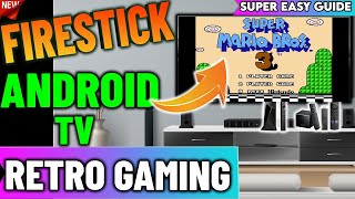 Retro Gaming Android Tv Firestick Easy Guide