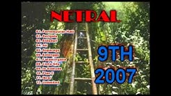 NETRAL - 9th (2007)  - Durasi: 47:04. 