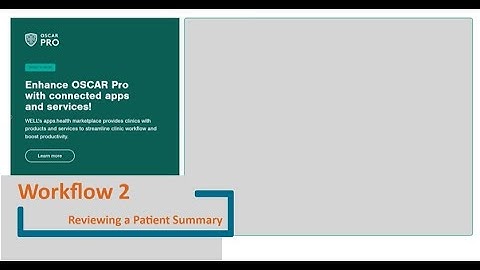 Oscar EMR Orientation Workflow 2: Reviewing a Patient Summary