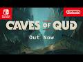 Caves of Qud – Launch Trailer – Nintendo Switch