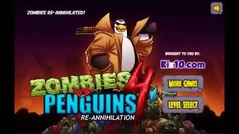 Zombies vs Penguins 4: Re-Annihilation- Game Walkthrough  Kiz10
