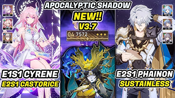 New!! Apocalyptic Shadow 4 3 Stars | E1S1 Cyrene & E2S1 Phainon | Honkai Star Rail 3.7