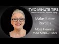 2 Realistic Make-Betters - Fast, Easy & Oh So Chic