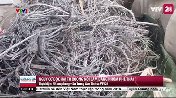 Nguy cơ độc hại từ xoong nồi làm bằng nhôm phế thải - Tin Tức VTV24