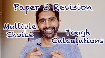Tough Calculations - Hard Multiple Choice Questions - Awesome Paper 3 Revision (AQA/OCR)