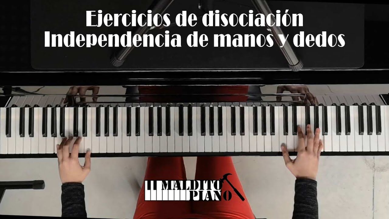 Disociación al piano: Ejercicios de independencia de manos y dedos